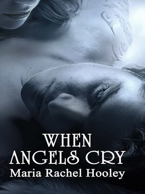 cover image of When Angels Cry